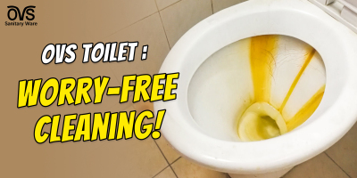 FOSHAN OVS Toilets : Worry-free Cleaning and Keeping the Yellow Stain Away