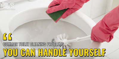 Common Toilet Cleaning Problems You Can Handle Yourself