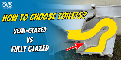  How to Choose a Toilet: Pipes Semi-Glazed vs Fully Glazed